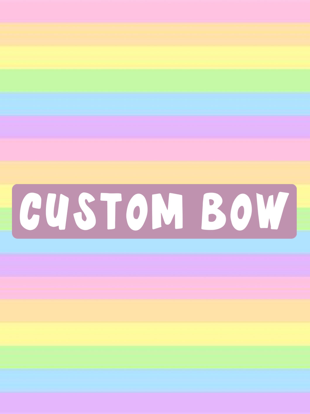 custom bow